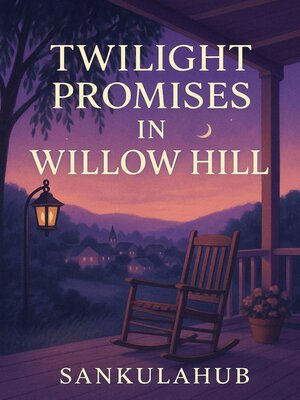 cover image of Twilight Promises in Willow Hill